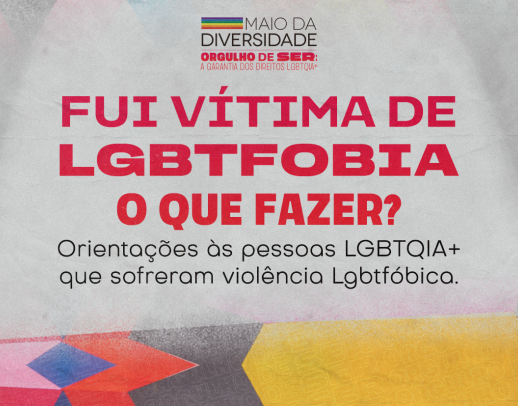 Governo do Estado lança cartilha “Fui Vítima LGBTfobia: o que fazer?”